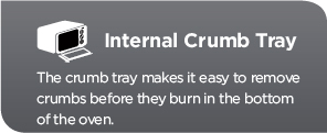 Internal crumb tray.
